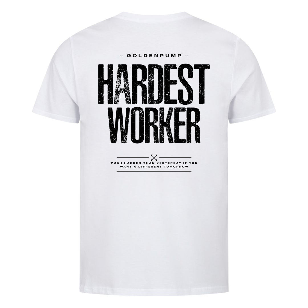 Hardest Worker (Backprint) Shirt