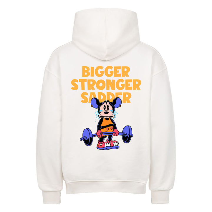 Bigger Stronger Sadder Oversized (Backprint) Hoodie