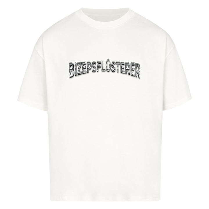 Bizepsflüsterer (Frontprint) Oversize Shirt
