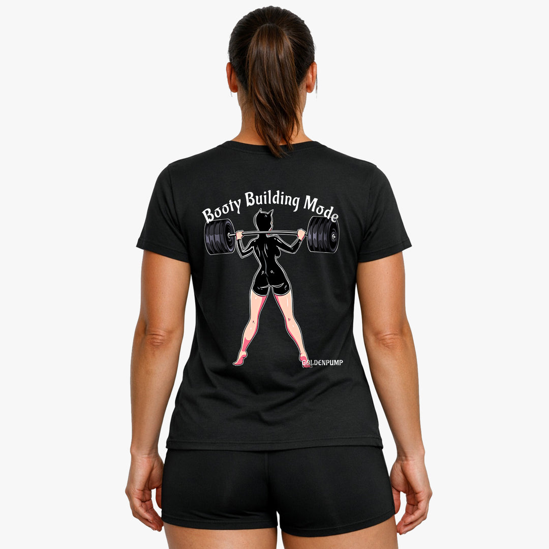 Booty Building Mode (Backprint) Shirt