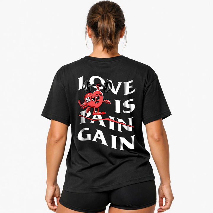 Love is Gain Oversized (Backprint) Shirt