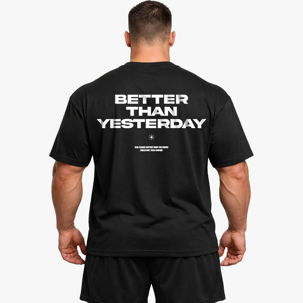 Better Than Yesterday (Backprint) Oversized Shirt