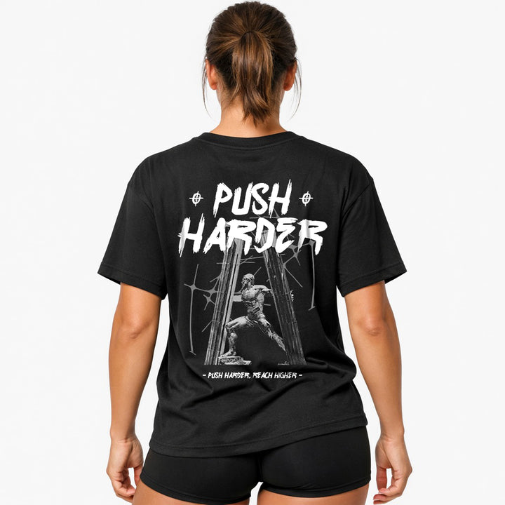 Push harder Oversized Shirt