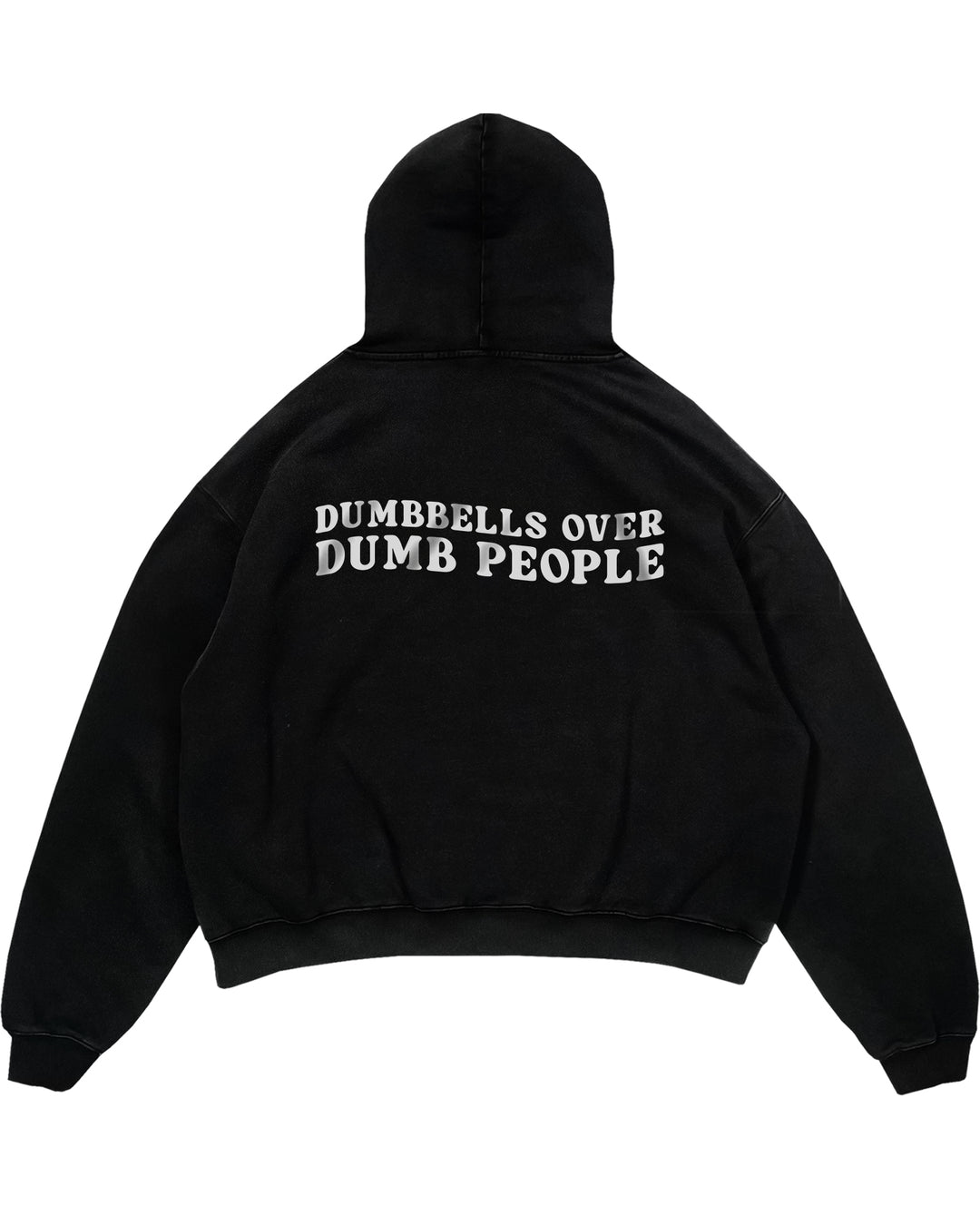 Dumbbells Over Dumb People (Backprint) Oversized Hoodie